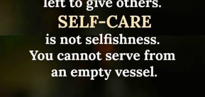 Taking Care of Yourself is not Selfish